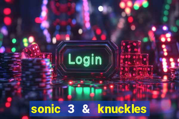 sonic 3 & knuckles sonic retro download